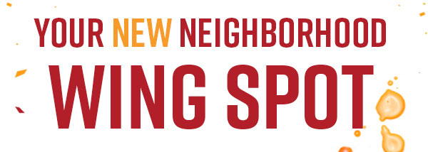 Your New Neighborhood Wing Spot