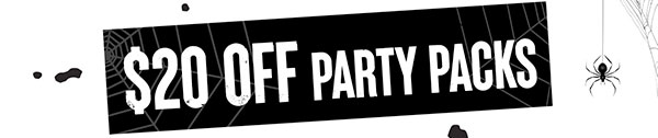 $20 off Party Packs