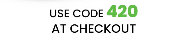Use code 420 at checkout
