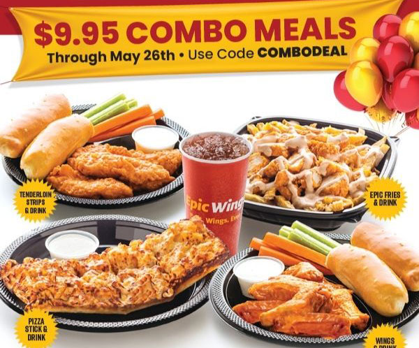 $9.95 Combo Meals through May 26th. Use code COMBODEAL